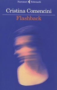 Cristina Comencini - Flashback.