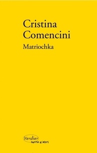 Cristina Comencini - Matriochka.