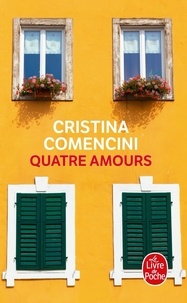 Cristina Comencini - Quatre amours.