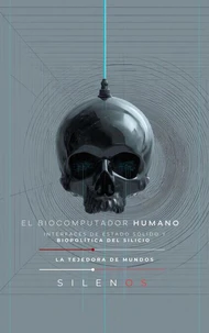 EL BIOCOMPUTADOR HUMANO