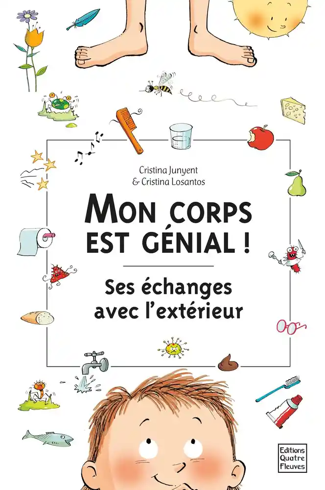 Couverture de Mon corps est génial ! : Livre 2 : Ses échanges avec l'extérieur