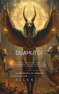 DUAMUTEF: El Guardián Eterno