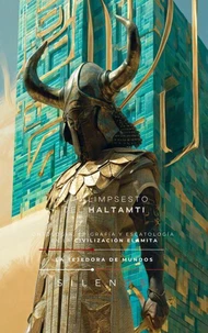 EL PALIMPSESTO DEL HALTAMTI: Civilización Elamita