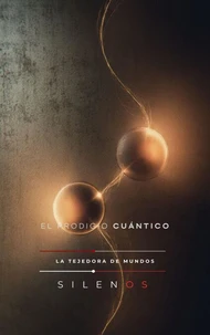 EL PRODIGIO CUÁNTICO