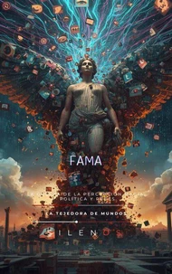 FAMA: La Guerra de la Percepción
