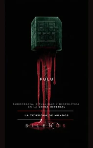 FULU: Burocracia, ritualidad y biopolítica en la China Imperial