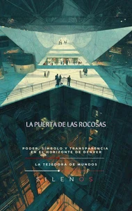 LA PUERTA DE LAS ROCOSAS: El Horizonte de Denver