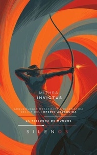 MITHRA INVICTUS: IMPERIO ARSAQUIDA
