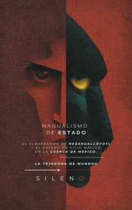 NAGUALISMO DE ESTADO