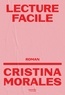 Cristina Morales - Lecture facile.