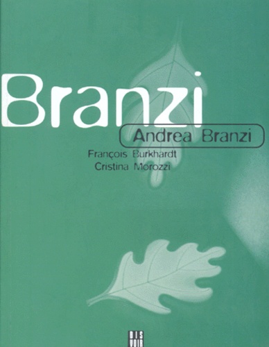 Cristina Morozzi et François Burkhardt - Andrea Branzi.