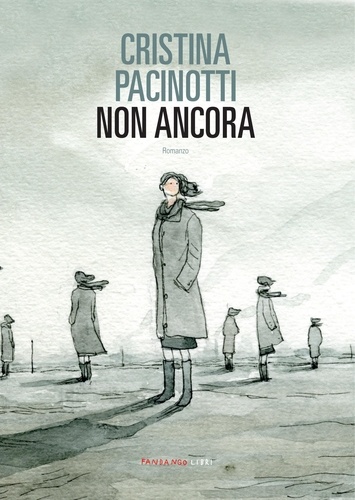 Cristina Pacinotti - Non ancora.