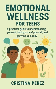 Emotional wellness for teens