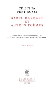 Cristina Peri Rossi - Babel barbare et autres poèmes.