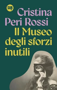 Il Museo degli sforzi inutili