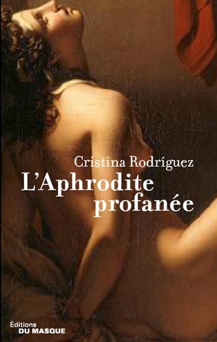 L'Aphrodite profanée