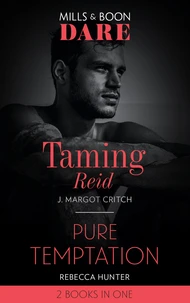 Taming Reid / Pure Temptation