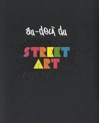 Au-delà du Street Art