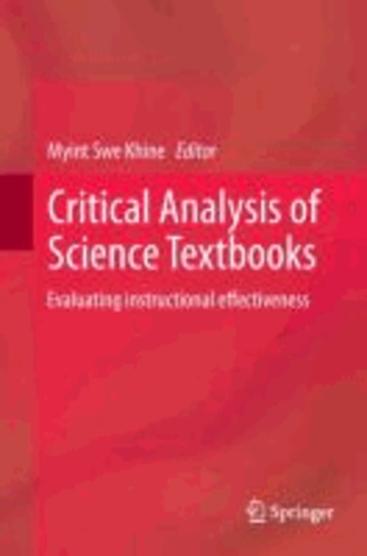 Myint Swe Khine - Critical Analysis of Science Textbooks - Evaluating instructional effectiveness.