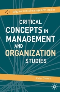 Critical Concepts in Management and Organization Studies - Key Terms and Concepts.
