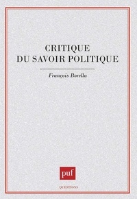 François Borella - Critique du savoir politique.