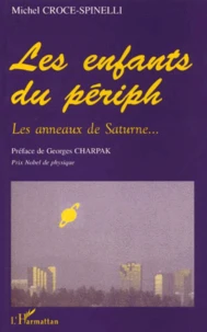 Les Enfants Du Periph. Les Anneaux De Saturne