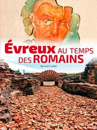 Evreux au temps des romains
