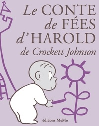 Crockett Johnson - Le conte de fée d'Harold.