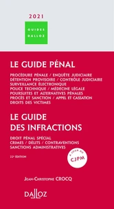 Le guide pénal ; Le guide des infractions