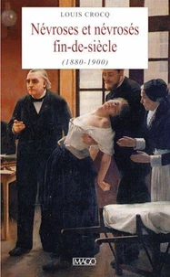 Névroses et névrosés fin de siècle