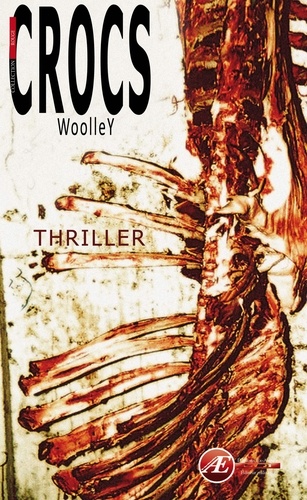 Patrice Woolley - Crocs - thriller.