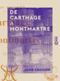 De Carthage à Montmartre - Civita