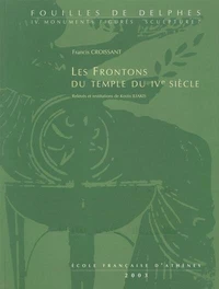 Les frontons du temple du IVe siècle