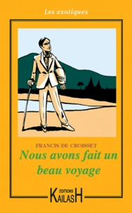 Nous avons fait un beau voyage