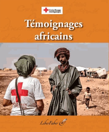  Croix-Rouge monégasque - Témoignages africains.