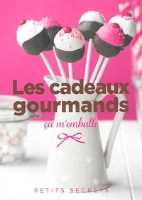 Les cadeaux gourmands, ça m'emballe