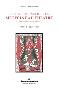 Petit dictionnaire de la médecine au théâtre