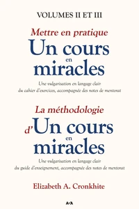 Mettre en pratique un cours en miracles