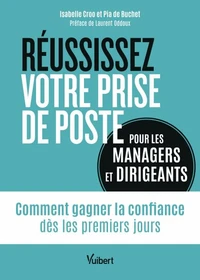 Réussissez votre prise de poste