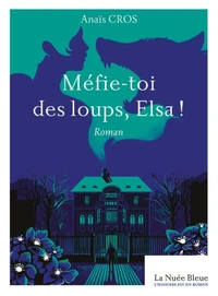 Méfie-toi des loups, Elsa !