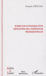 Ecrire sur sa pratique pour développer des compétences professionnelles