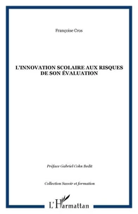 L'innovation scolaire aux risques de son évaluation