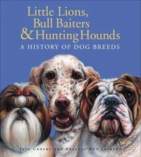Little Lions, Bull Baiters &amp; Hunting Hounds