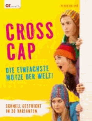 Cross Cap - Die einfachste Mütze der Welt!.