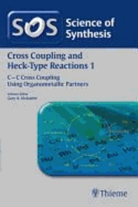 Cross Coupling and Heck-Type Reactions 01 - C-C Cross Coupling Using Organometallic Partners.