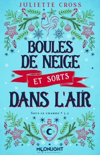 Boules de neige et sorts dans l'air