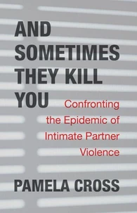 And Sometimes They Kill You