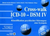 Cross-walk ICD-10 - DSM 4 - Klassifikation psychischer Störungen: eine Synopsis.