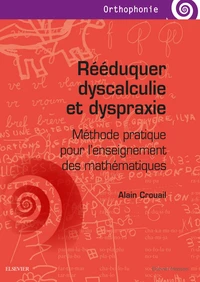 Rééduquer dyscalculie et dyspraxie