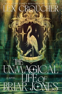 The Unmagical Life of Briar Jones